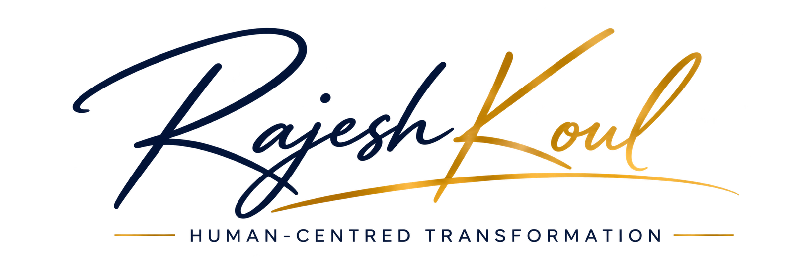 Rajesh Koul — Human-Centred Transformation