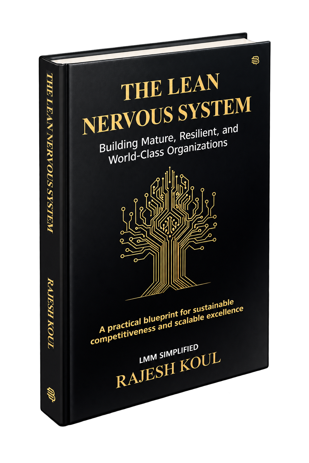 The Lean Nervous System by Rajesh Koul